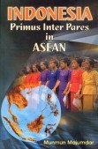 Indonesia: Primus Inter Pares in ASEAN
