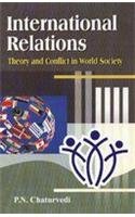 International Relations: Theory and Conflict in World Society