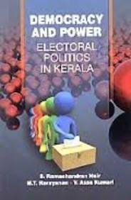 Democracy and Power: Electoral Politics in Kerala - hardcover