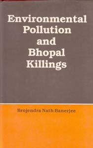 Environmental Pollution and Bhopal Killings - Paperback
