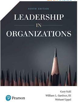 LEADERSHIP IN ORGANIZATIONS, 9TH EDITION