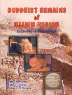 Buddhist Remains of Ujjain Region : Excavations at Sodanga