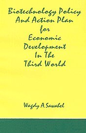 Biotechnology Policy and Action Plan for Economic Development in the Third World