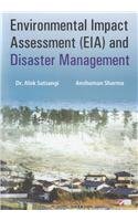 Environmental Impact Assessment (EIA) and Disaster Management