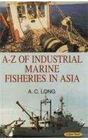 A to Z Industrial Marine Fisheries in Asia - Paperback