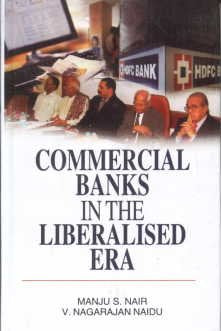 Commercial Bank in the Liberalised Era