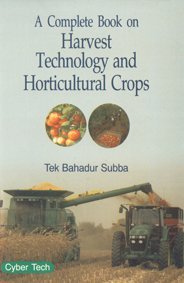 A Complete Book on Harvest Technology and Horticultural Crops - Hardcover