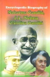 Encyclopaedic Boigraphy of Mahatma Gandhi, J. L. Nehru & Indira Gandhi (2 Vols Set) - Hardcover
