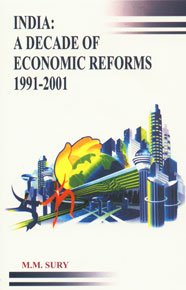 India: A Decade of Economic Reforms: 1991-2001