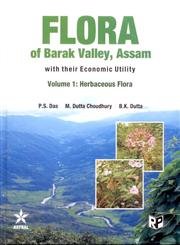 Flora of Barak Valley, Assam: With their Economic Utility (Vol 1)