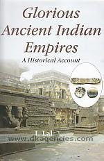 Glorius Ancient Indian Empires