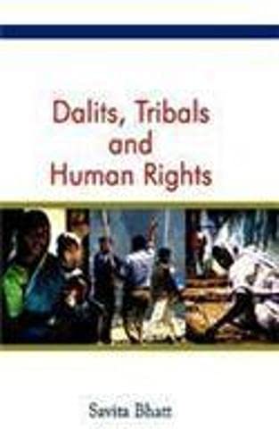 Dalits Tribals and Human Rights