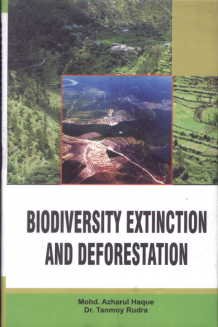 Biodiversity Extinction and Deforestation -Hardcover