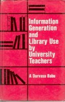 Information Generation and Library Use By University Teachers - Paperback