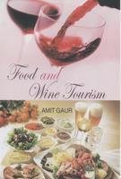 Food and Wine Tourism