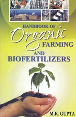 Handbook of Organic Farming and Biofertilizers