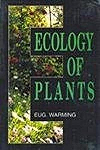 Ecology of Plants: An Introduction to the Study of Plant Communities
