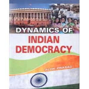 Dynamics of Indian Democracy - Paperback