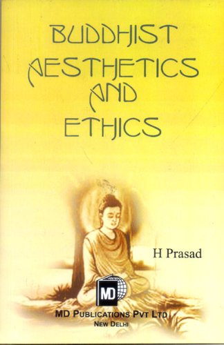 BUDDHIST AESTHETICS AND ETHICS (PAPERBACK)