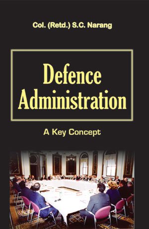 Defence Administration: A Key Concept