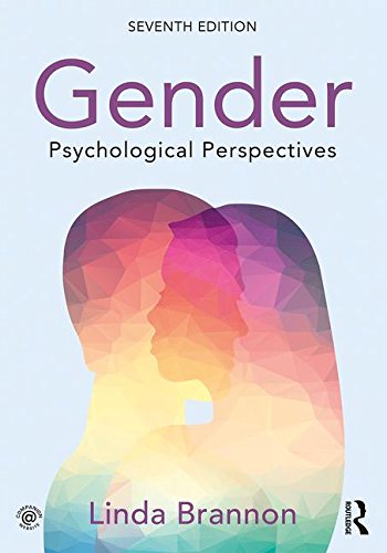 Gender: Psychological Perspectives 7th edn