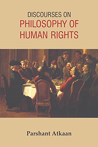 Discourses on Philosophy of Human Rights
