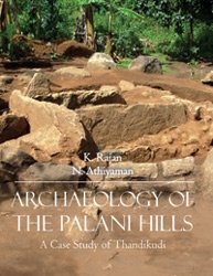 Archaeology of the Palani Hills: A Case Study of Thandikudi