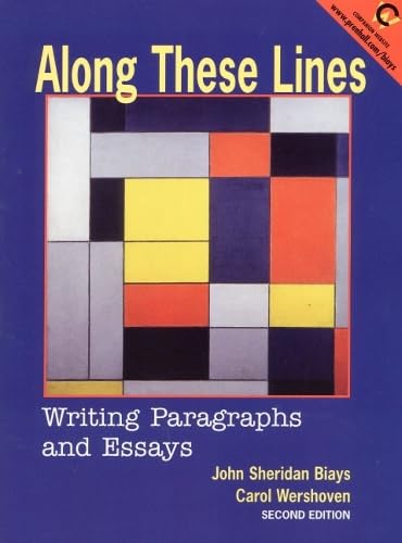 ALONG THESE LINES: WRITING PARAGRAPHS AND ESSAYS / EDITION 2