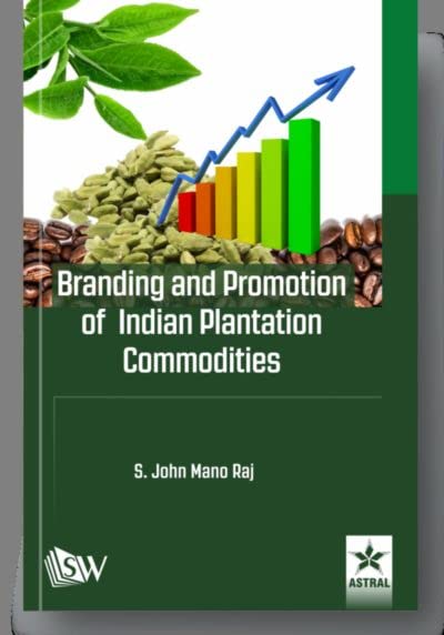 Branding and Promotion of Indian Plantation Commodities