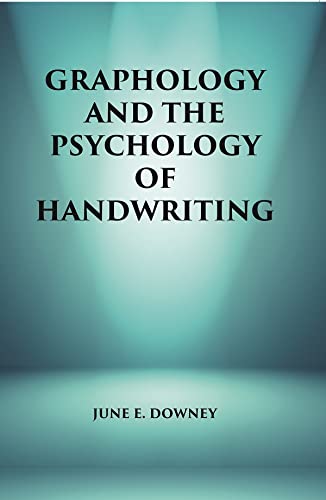Graphology and the Psychology of Handwriting - PB