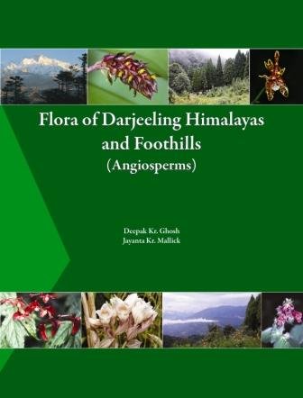 Flora of Darjeeling Himalayas and Foothills Angiosperms