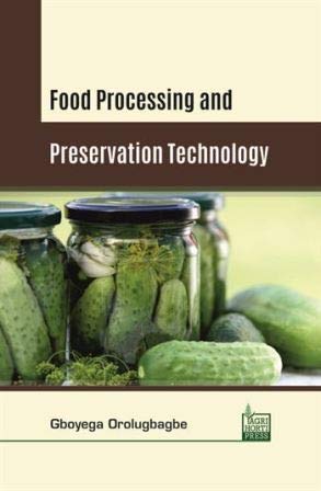 Food Processing and Preservation Technology