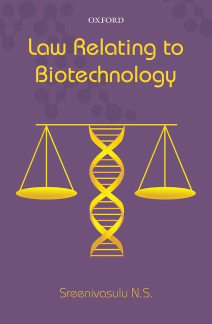 LAW RELATING TO BIOTECHNOLOGY