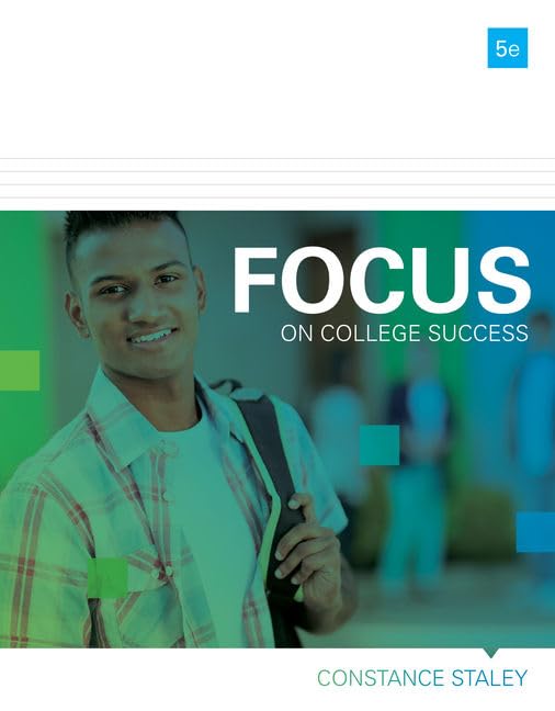 FOCUS ON COLLEGE SUCCESS, 5TH EDITION