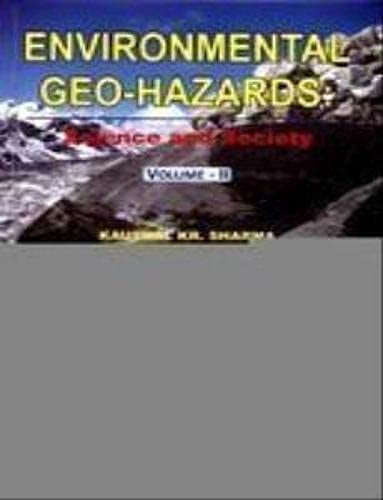 Environmental Geo Hazards: Science and Society only vol 2