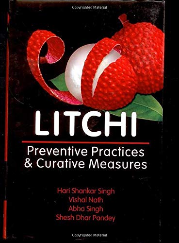 Litchi: Preventive Practices & Curative Measures