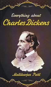 Everything About Charles Dickens - Hardcover