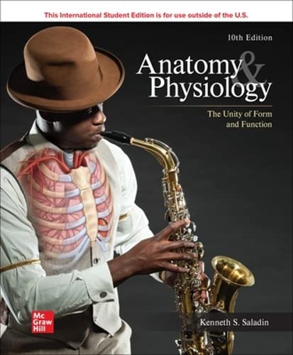 ANATOMY & PHYSIOLOGY: THE UNITY OF FORM AND FUNCTION