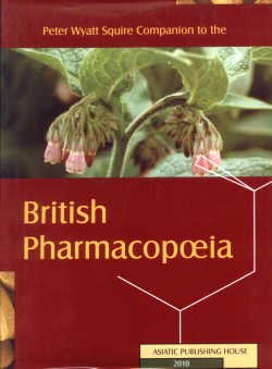 British Pharmacopoeia: Comparing the Strenght of its Various Preparations in 4 Vols
