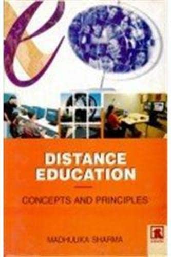 Distance Education: Concepts and Principles - Hardcover