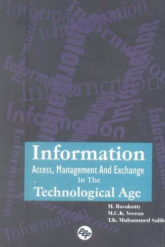 Information Access, Management and Exchange in the Technology Age, 2003