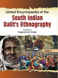Global Encyclopaedia of the South Indian Dalit’s Ethnography (3 Vols. Set) - Paperback