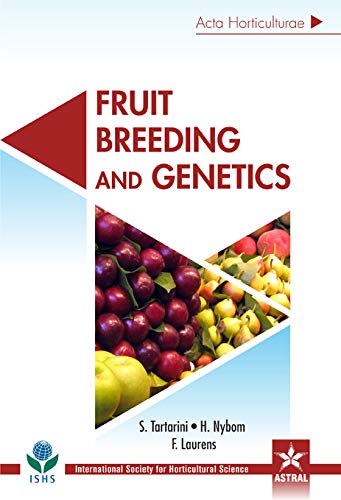 Fruit Breeding and Genetics (Acta Horticulturae 1172)