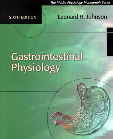 GASTROINTESTINAL PHSIOLOGY 6 ED (Paperback)