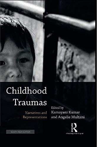 CHILDHOOD TRAUMAS: NARRATIVES AND REPRESENTATIONS