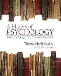 History of Psychology: From Antiquity to Modernity 7th Edn