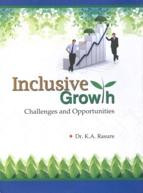 Inclusive Growth: Challenges and Opportunities (Set 2 Vol)