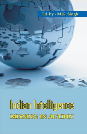 Indian Intelligence; Missing in Action