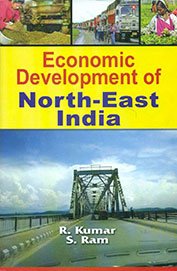 Economic Development of North - East India