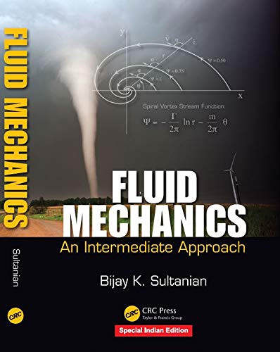 Fluid Mechanics: An Intermediate Approach (PB)